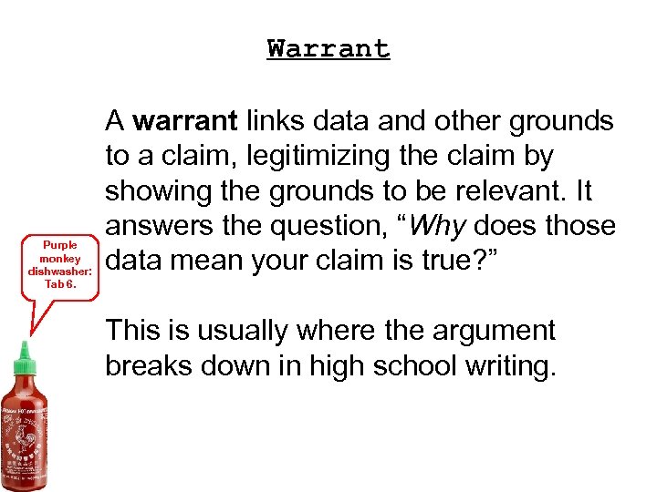 Warrant Purple monkey dishwasher: Tab 6. A warrant links data and other grounds to