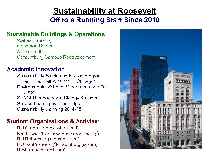 Sustainability at Roosevelt Off to a Running Start Since 2010 Sustainable Buildings & Operations