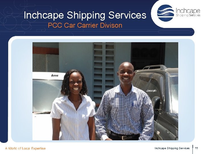 Inchcape Shipping Services PCC Carrier Divison Inchcape Shipping Services 11 