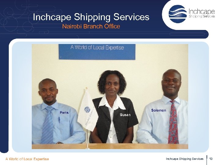 Inchcape Shipping Services Nairobi Branch Office Inchcape Shipping Services 13 