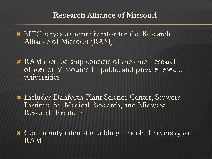 Research Alliance of Missouri MTC serves as administrator for the Research Alliance of Missouri