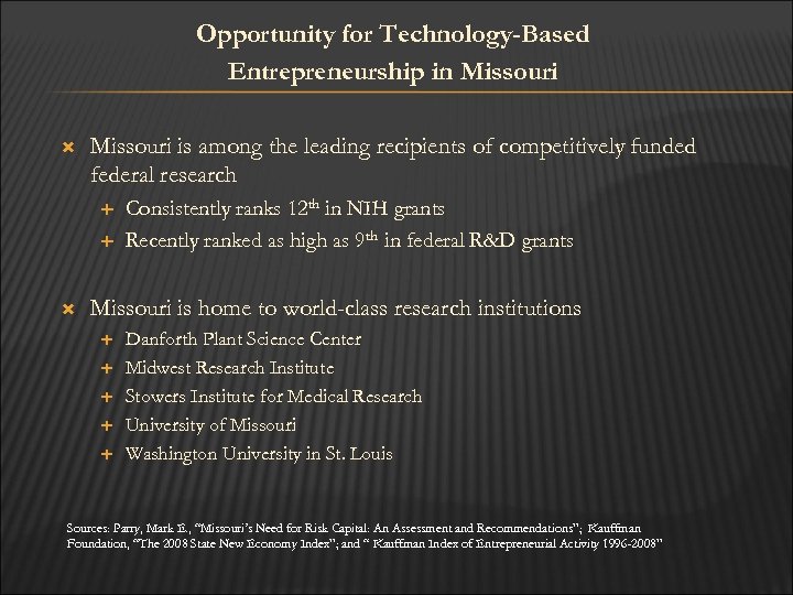 Opportunity for Technology-Based Entrepreneurship in Missouri is among the leading recipients of competitively funded