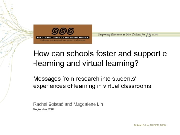 How can schools foster and support e -learning and virtual learning? Messages from research