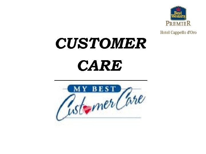 CUSTOMER CARE 