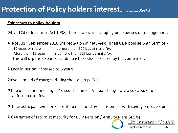 Protection of Policy holders interest…………. Contd Fair return to policy-holders ØU/s 17 d of