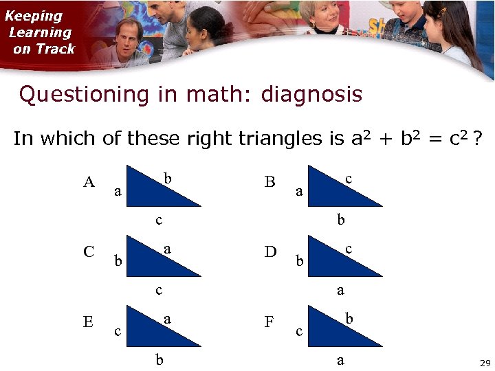 Questioning in math: diagnosis In which of these right triangles is a 2 +