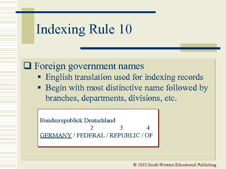 Indexing Rule 10 q Foreign government names § English translation used for indexing records