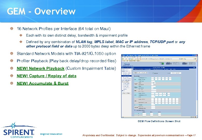 GEM - Overview ° 16 Network Profiles per Interface (64 total on Maui) ±