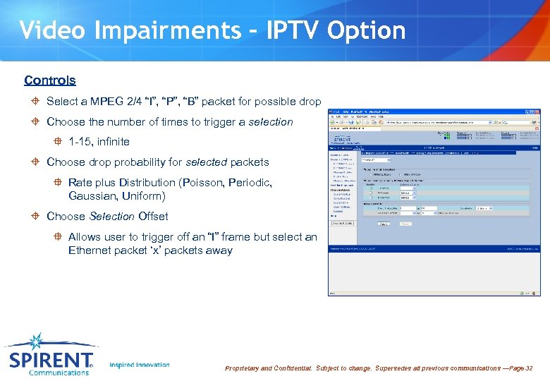 Video Impairments – IPTV Option Controls ± Select a MPEG 2/4 “I”, “P”, “B”