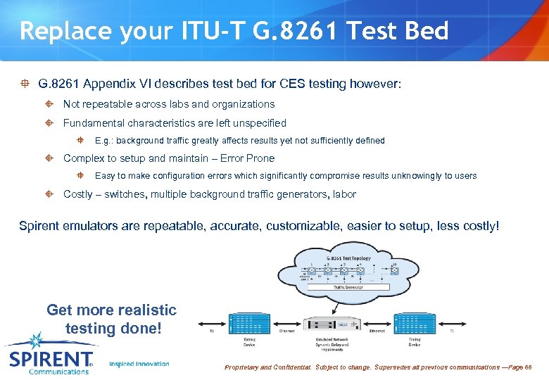 Replace your ITU-T G. 8261 Test Bed ° G. 8261 Appendix VI describes test