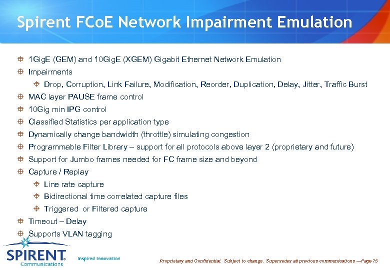 Spirent FCo. E Network Impairment Emulation ° 1 Gig. E (GEM) and 10 Gig.