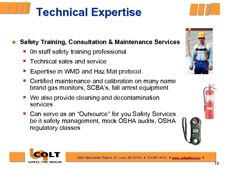 Technical Expertise ¿ Safety Training, Consultation & Maintenance Services § § 0 n staff
