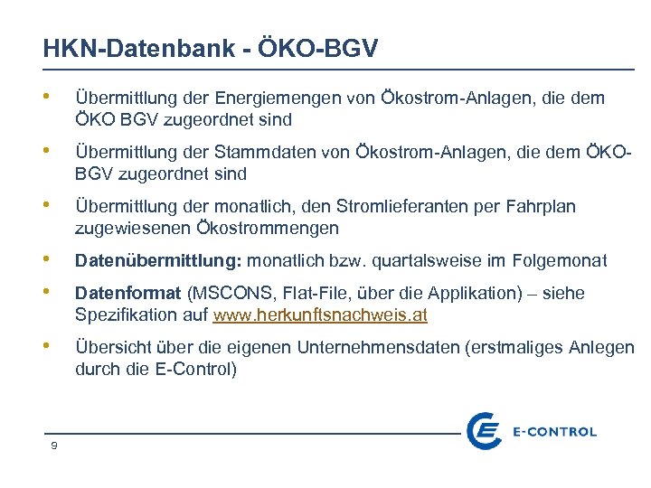 HKN-Datenbank - ÖKO-BGV • Übermittlung der Energiemengen von Ökostrom-Anlagen, die dem ÖKO BGV zugeordnet