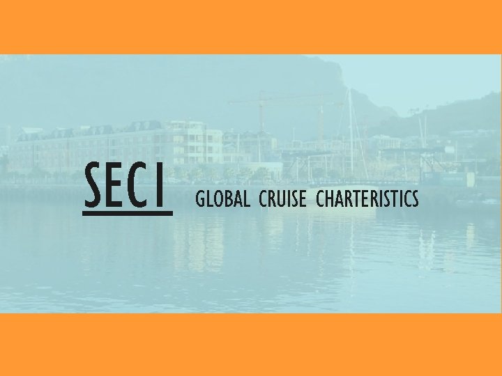SEC 1 GLOBAL CRUISE CHARTERISTICS 