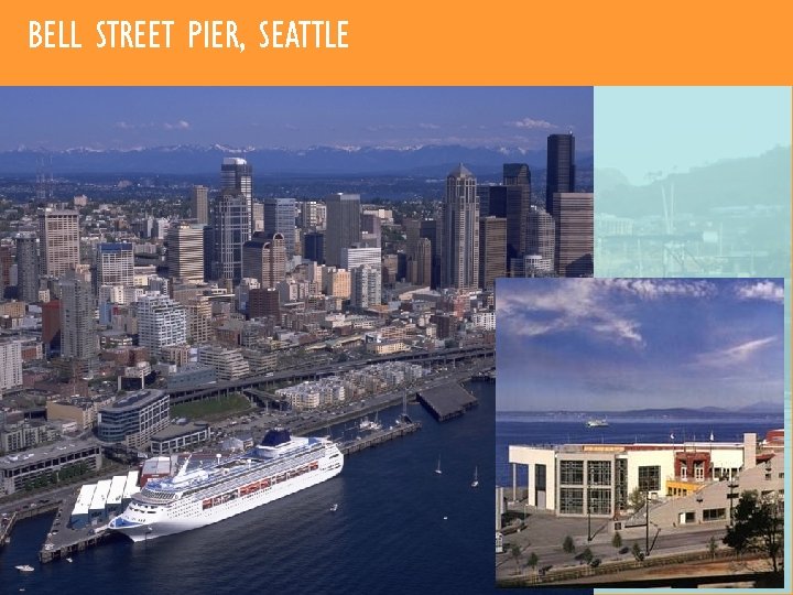 BELL STREET PIER, SEATTLE 