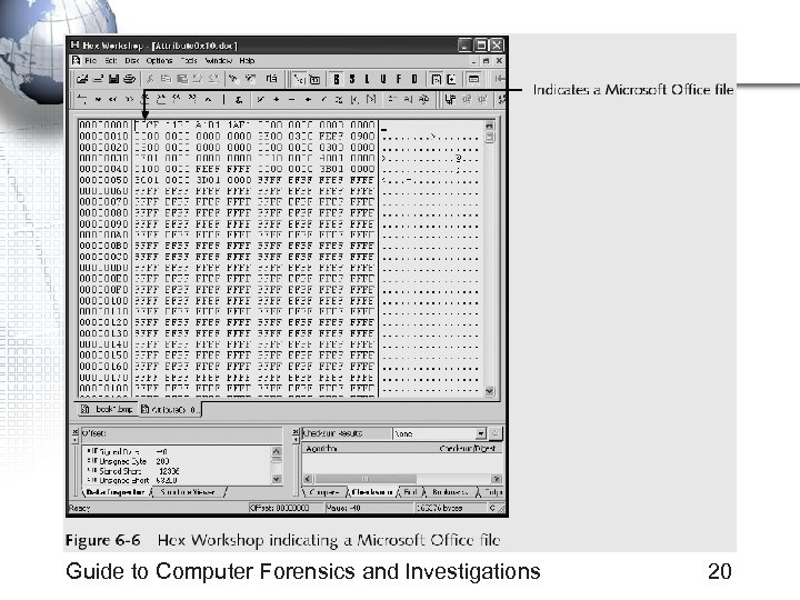 Guide to Computer Forensics and Investigations 20 