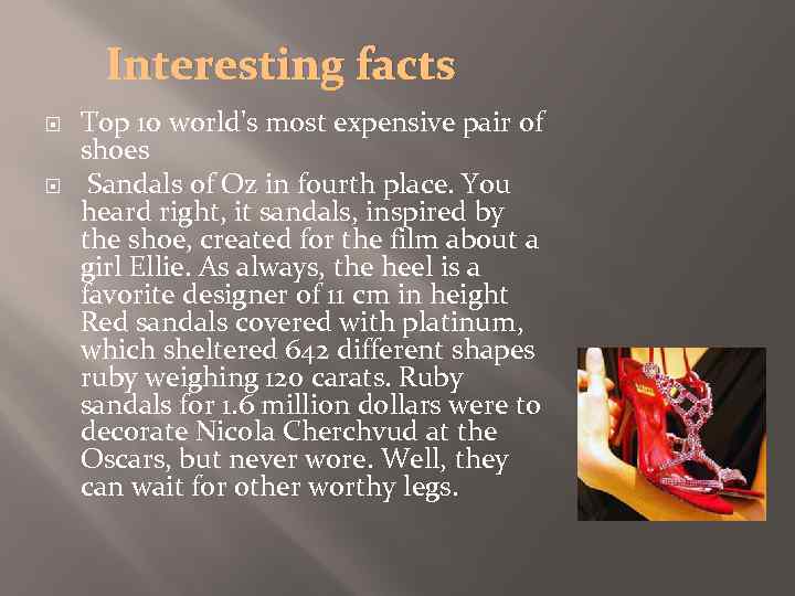 Interesting facts Top 10 world's most expensive pair of shoes Sandals of Oz in