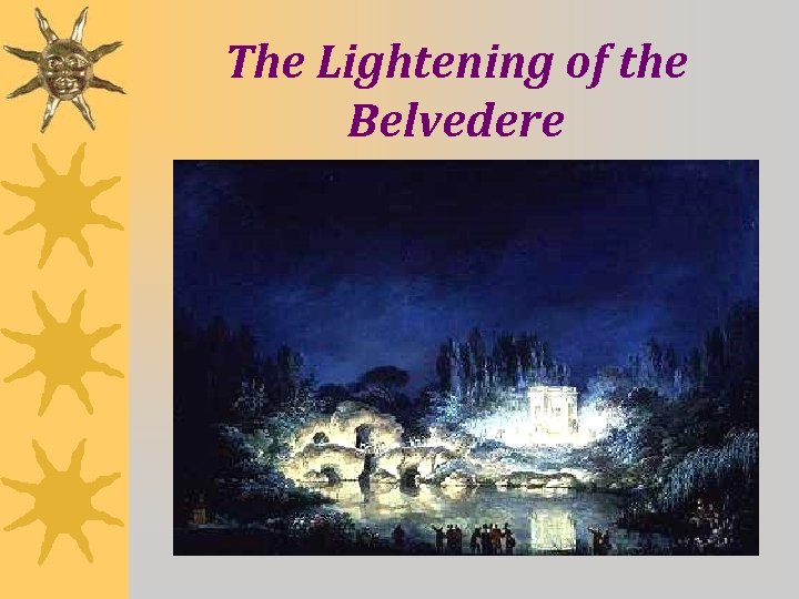 The Lightening of the Belvedere by Claude Chatelet, 1781 