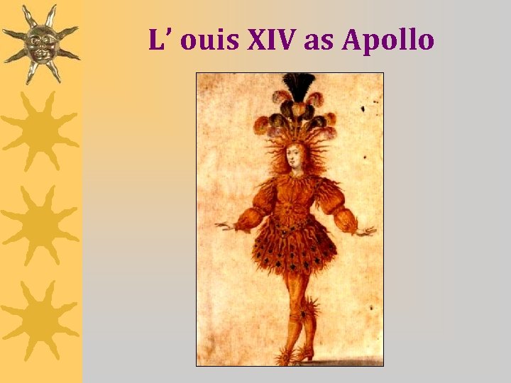 L’ ouis XIV as Apollo 