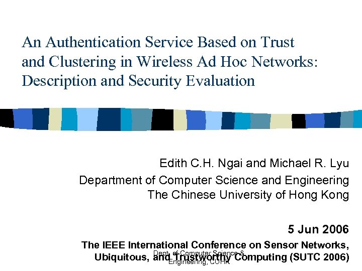 An Authentication Service Based on Trust and Clustering in Wireless Ad Hoc Networks: Description