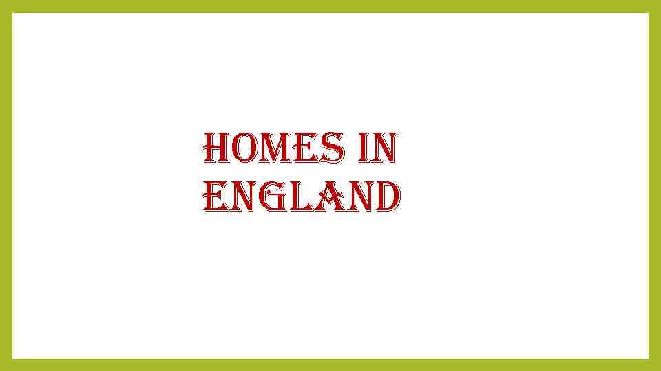 homes in england 