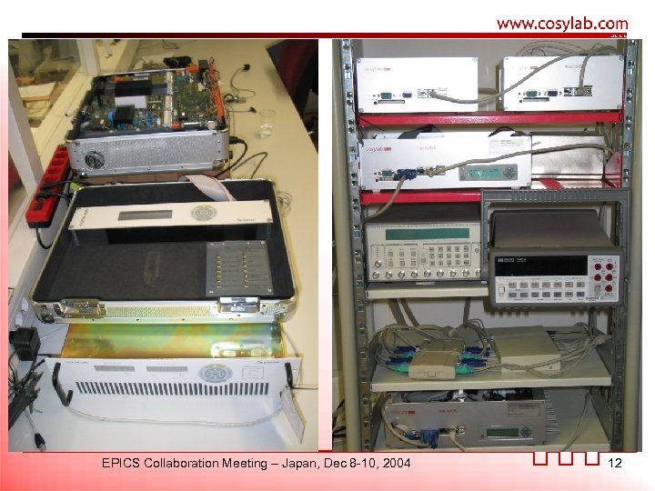 EPICS Collaboration Meeting – Japan, Dec 8 -10, 2004 12 