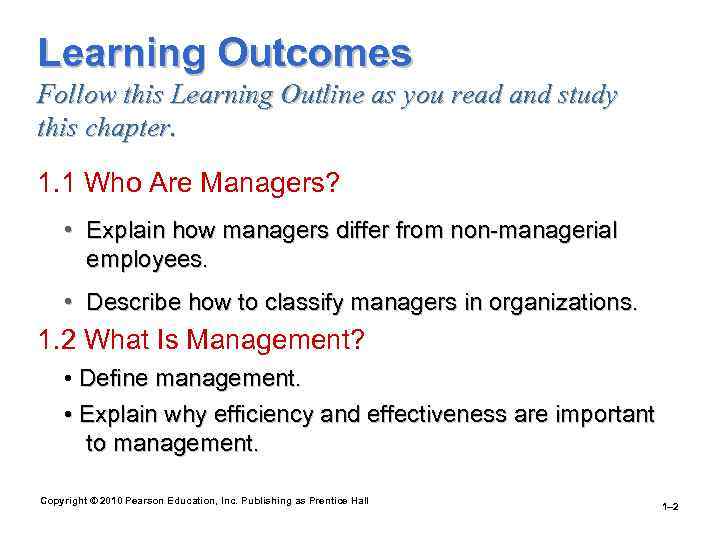 Learning Outcomes Follow this Learning Outline as you read and study this chapter. 1.