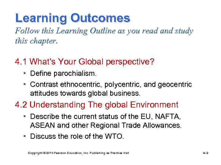 Learning Outcomes Follow this Learning Outline as you read and study this chapter. 4.