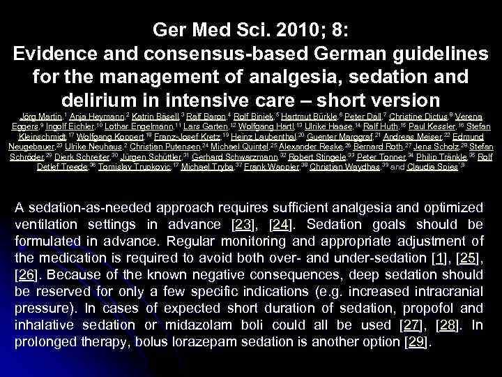Ger Med Sci. 2010; 8: Evidence and consensus-based German guidelines for the management of