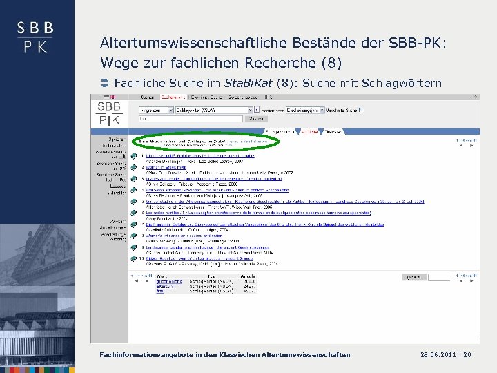 Altertumswissenschaftliche Bestände der SBB-PK: Wege zur fachlichen Recherche (8) Ü Fachliche Suche im Sta.