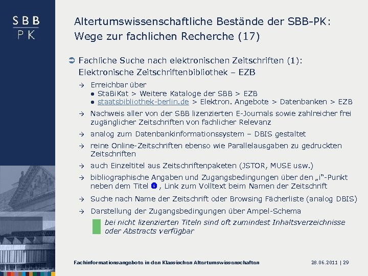 Altertumswissenschaftliche Bestände der SBB-PK: Wege zur fachlichen Recherche (17) Ü Fachliche Suche nach elektronischen