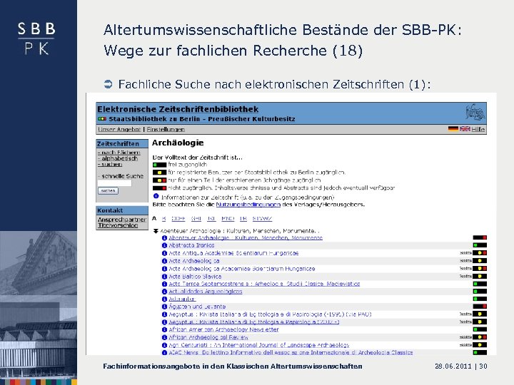 Altertumswissenschaftliche Bestände der SBB-PK: Wege zur fachlichen Recherche (18) Ü Fachliche Suche nach elektronischen