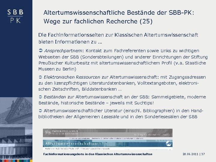 Altertumswissenschaftliche Bestände der SBB-PK: Wege zur fachlichen Recherche (25) Die Fachinformationsseiten zur Klassischen Altertumswissenschaft