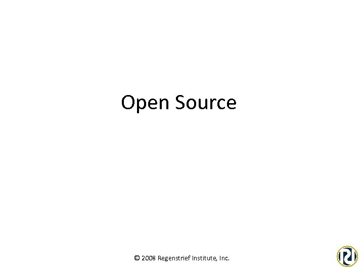 Open Source © 2008 Regenstrief Institute, Inc. 