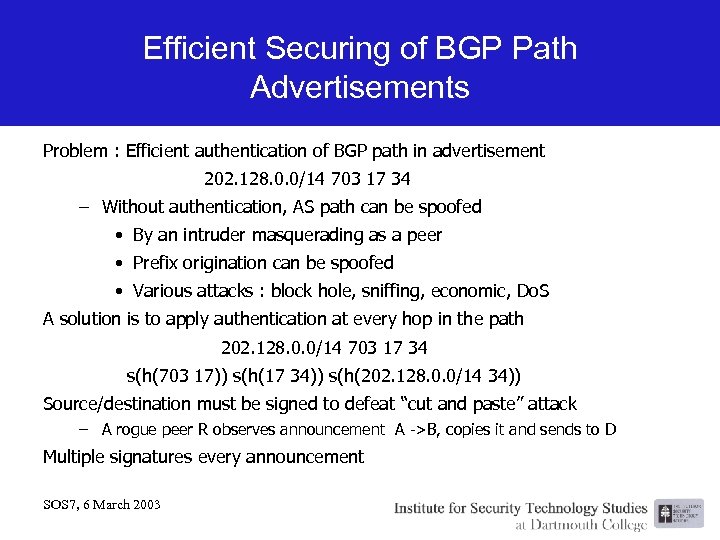 Efficient Securing of BGP Path Advertisements Problem : Efficient authentication of BGP path in