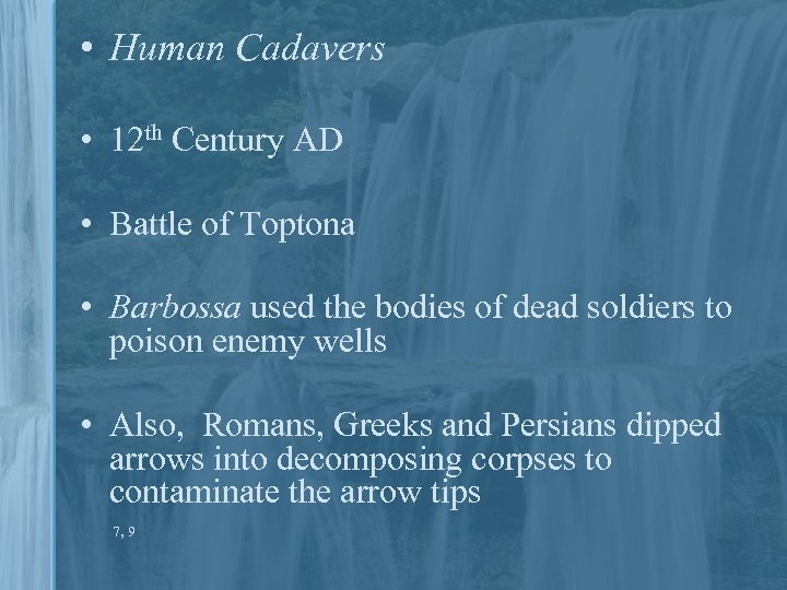  • Human Cadavers • 12 th Century AD • Battle of Toptona •