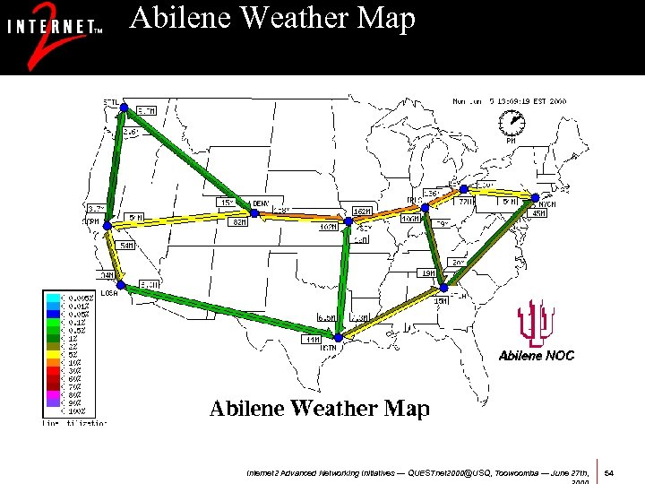 Abilene Weather Map Internet 2 Advanced Networking Initiatives — QUESTnet 2000@USQ, Toowoomba — June