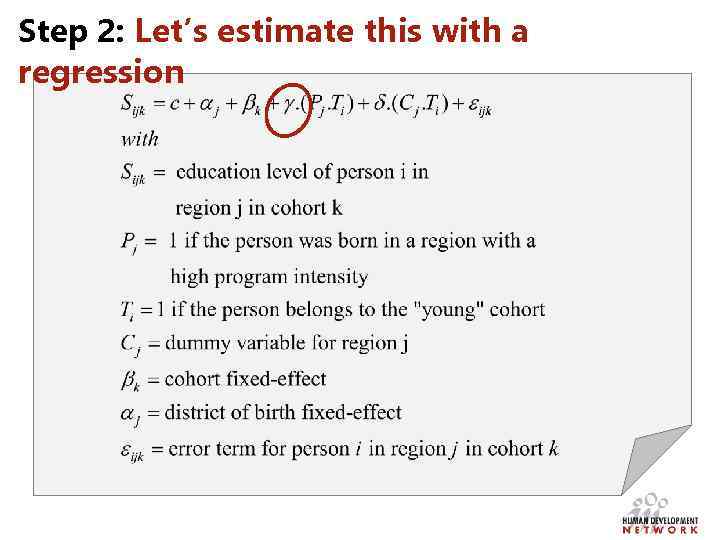 Step 2: Let’s estimate this with a regression 