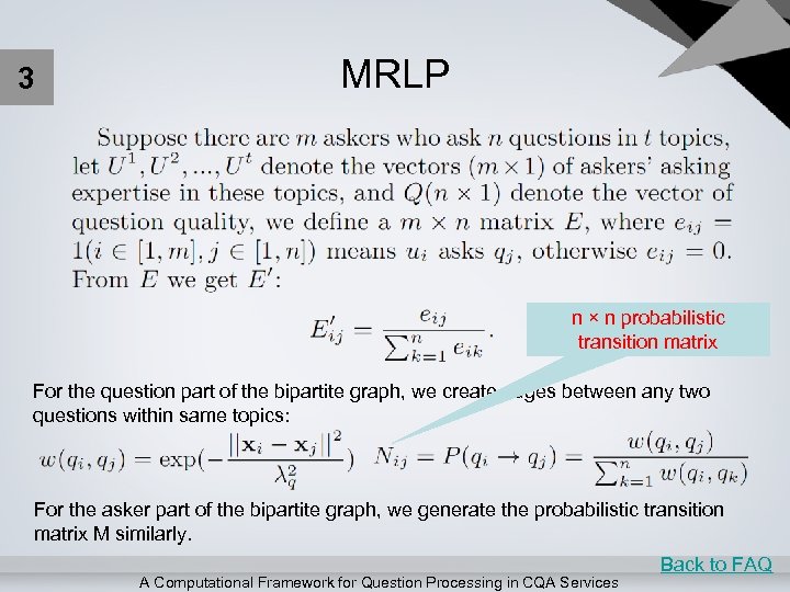 3 MRLP n × n probabilistic transition matrix For the question part of the