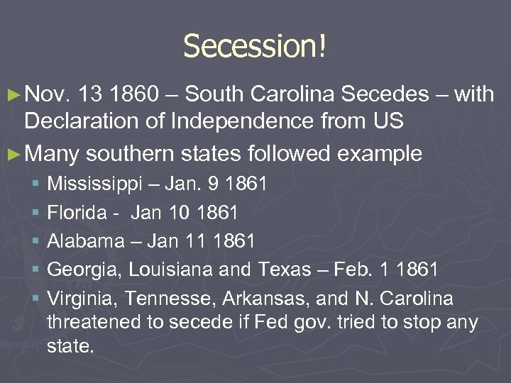 Secession! ► Nov. 13 1860 – South Carolina Secedes – with Declaration of Independence