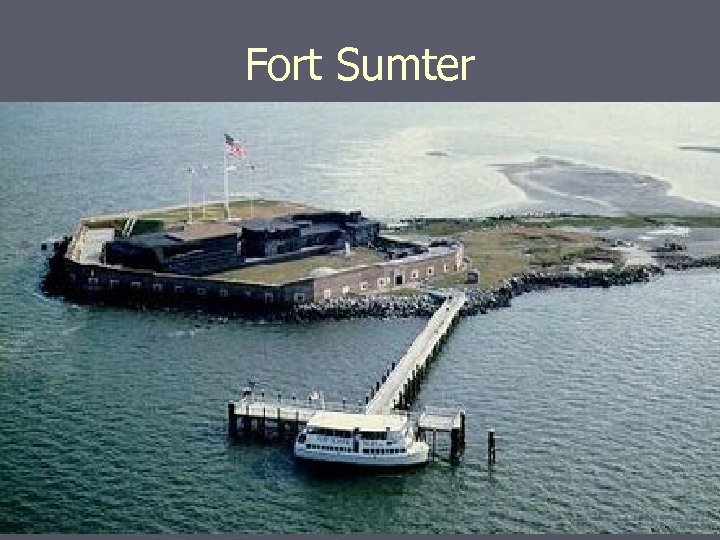 Fort Sumter 