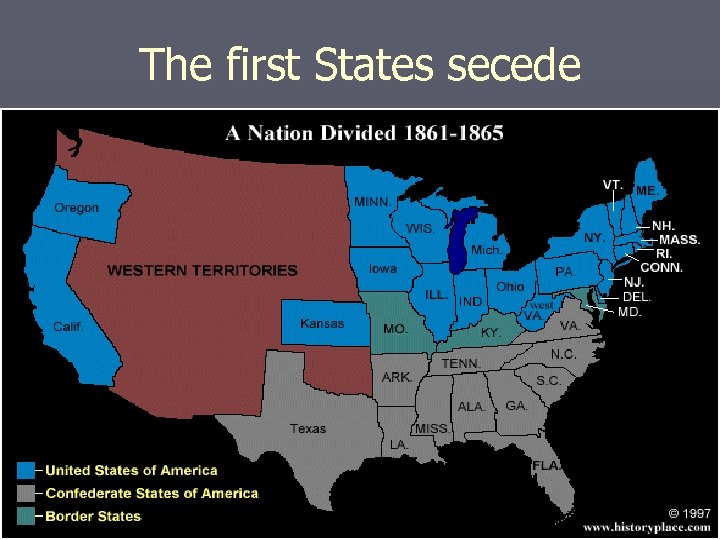 The first States secede 