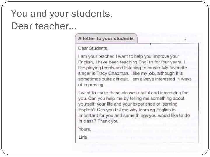 You and your students. Dear teacher… 