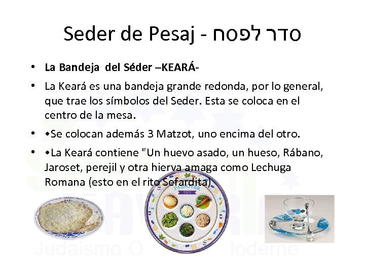 Seder de Pesaj - סדר לפסח • La Bandeja del Séder –KEARÁ- • La