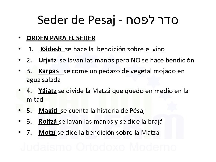 Seder de Pesaj - סדר לפסח • ORDEN PARA EL SEDER • 1. Kádesh