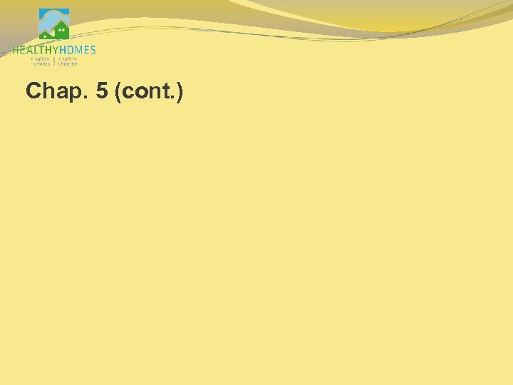 Chap. 5 (cont. ) 