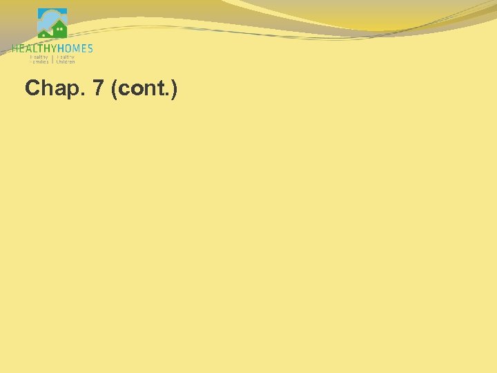 Chap. 7 (cont. ) 