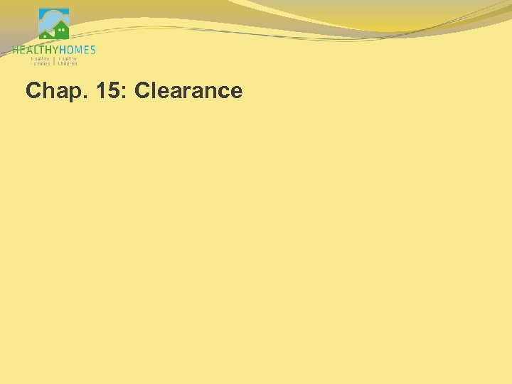 Chap. 15: Clearance 