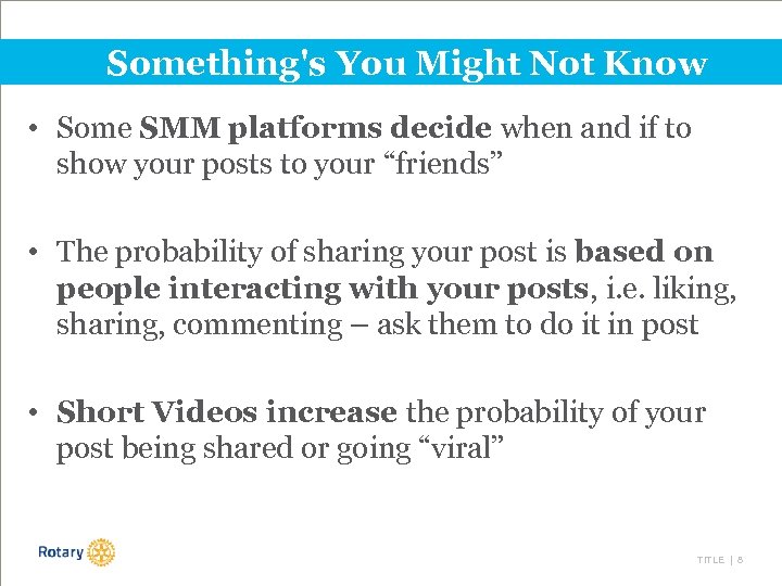 Something's You Might Not Know • Some SMM platforms decide when and if to