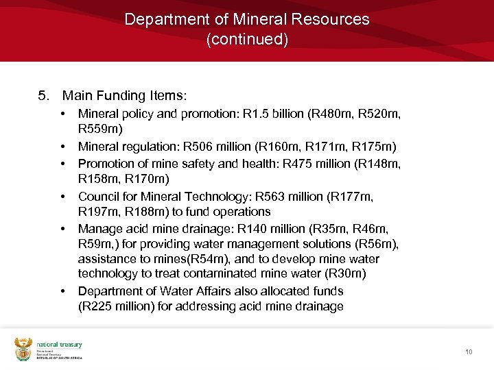 Department of Mineral Resources (continued) 5. Main Funding Items: • • • (* •